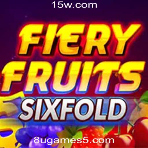 Descubra a Empolgante Experiência de FieryFruitsSixFold no 8u.com Casino Slot Games